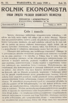 Rolnik Ekonomista : organ Związku Polskich Organizacyj Rolniczych. R.3, T.4, 1928, nr 10