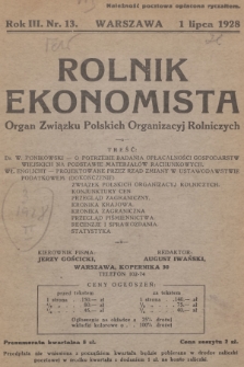Rolnik Ekonomista : organ Związku Polskich Organizacyj Rolniczych. R.3, T.5, 1928, nr 13