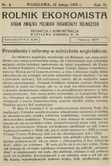 Rolnik Ekonomista : organ Związku Polskich Organizacyj Rolniczych. R.4, T.6, 1929, nr 4