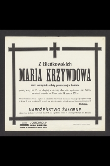Z Bieńkowskich Maria Krzywdowa [...] zasnęła w Panu dnia 14 marca 1938 r. [...]