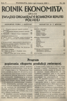 Rolnik Ekonomista : organ Związku Organizacyj Rolniczych Rzplitej Polskiej. R.5, T.8, 1930, nr 15