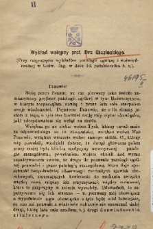 Wykład wstępny prof. Dra Gluzińskiego : (przy rozpoczęciu wykładów patologii ogólnej i doświadczalnej w Uniw. Jag.w dniu 14. października b. r.)