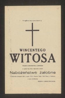 W trzydziestą ósmą rocznicę śmierci ś. p. Wincentego Witosa [...] odprawione zostanie nabożeństwo żałobne w piątek dnia 4 listopada 1983 [...]