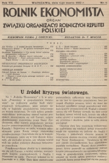 Rolnik Ekonomista : organ Związku Organizacyj Rolniczych Rzplitej Polskiej. R.7, T.10, 1932, nr 5