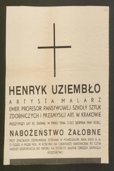 Henryk Uziembło artysta malarz [...], zasnął w Panu dnia 3-go sierpnia 1949 roku