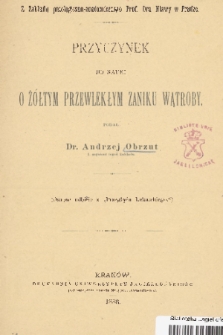 Przyczynek do nauki o żółtym przewlekłym zaniku wątroby