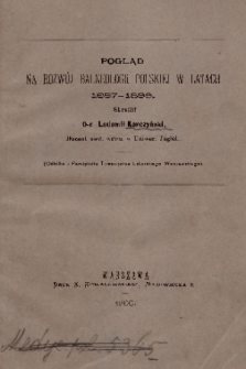 Pogląd na rozwój balneologii polskiej w latach 1887-1899