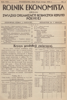 Rolnik Ekonomista : organ Związku Organizacyj Rolniczych Rzplitej Polskiej. R.8, T.11, 1933, nr 4
