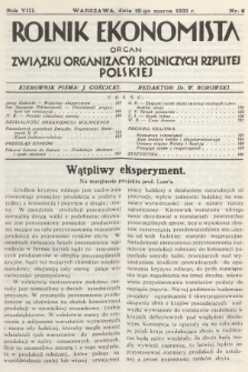 Rolnik Ekonomista : organ Związku Organizacyj Rolniczych Rzplitej Polskiej. R.8, T.11, 1933, nr 6