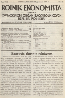 Rolnik Ekonomista : organ Związku Izb i Organizacyj Rolniczych Rzplitej Polskiej. R.8, T.11, 1933, nr 10