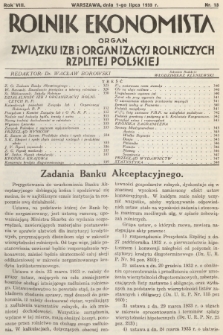 Rolnik Ekonomista : organ Związku Izb i Organizacyj Rolniczych Rzplitej Polskiej. R.8, T.11, 1933, nr 13