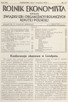 Rolnik Ekonomista : organ Związku Izb i Organizacyj Rolniczych Rzplitej Polskiej. R.8, T.11, 1933, nr 17