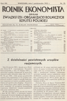 Rolnik Ekonomista : organ Związku Izb i Organizacyj Rolniczych Rzplitej Polskiej. R.8, T.11, 1933, nr 19