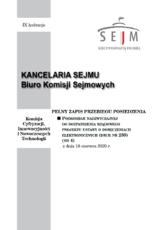 Pełny Zapis Przebiegu Posiedzenia Podkomisji Nadzwyczajnej do Rozpatrzenia Rządowego Projektu Ustawy o Doręczeniach Elektronicznych (Druk nr 239). Kad. 9, 2020, nr 4