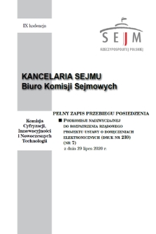 Pełny Zapis Przebiegu Posiedzenia Podkomisji Nadzwyczajnej do Rozpatrzenia Rządowego Projektu Ustawy o Doręczeniach Elektronicznych (Druk nr 239). Kad. 9, 2020, nr 7