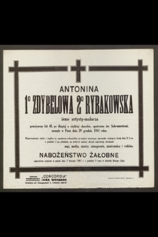 Antonia 1° Zdybelowa 2° Rybakowska żona artysty-malarza [...] zasnęła w Panu dnia 29 grudnia 1941 r. [...]