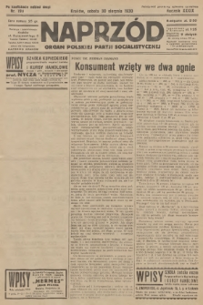 Naprzód : organ Polskiej Partji Socjalistycznej. 1930, nr 199
