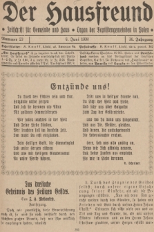 Der Hausfreund : Zeitschrift für Gemeinde und Haus : Organ der Baptistengemeinden in Polen. R.36, 1930, Nummer 23