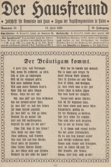 Der Hausfreund : Zeitschrift für Gemeinde und Haus : Organ der Baptistengemeinden in Polen. R.36, 1930, Nummer 28