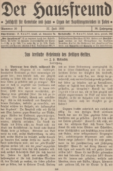 Der Hausfreund : Zeitschrift für Gemeinde und Haus : Organ der Baptistengemeinden in Polen. R.36, 1930, Nummer 30