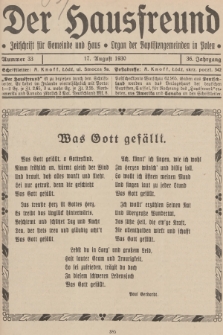 Der Hausfreund : Zeitschrift für Gemeinde und Haus : Organ der Baptistengemeinden in Polen. R.36, 1930, Nummer 33
