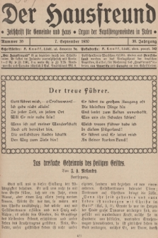 Der Hausfreund : Zeitschrift für Gemeinde und Haus : Organ der Baptistengemeinden in Polen. R.36, 1930, Nummer 36