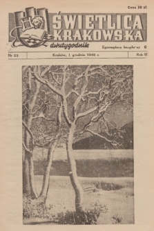 Świetlica Krakowska : dwutygodnik. R.2, 1946, nr 23