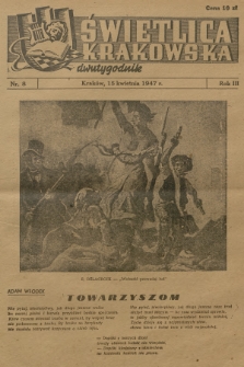 Świetlica Krakowska : dwutygodnik. R.3, 1947, nr 8