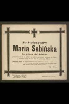 Ze Stefczyków Maria Sabińska żona profesora szkoły technicznej [...] zasnęła w Panu dnia 25 października 1944 r. [...]