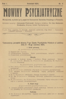 Nowiny Psychjatryczne : miesięcznik, wychodzi przy poparciu finansowem Starostwa Krajowego w Poznaniu. R.1, 1924, nr 4