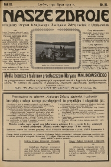 Nasze Zdroje : oficjalny organ Krajowego Związku Zdrojowisk i Uzdrowisk : całoroczne wydawnictwo ilustrowane poświęcone zdrojowiskom, uzdrowiskom, zakładom leczniczym, letniskom, krajoznawstwu, turystyce i sportom. R. 3, 1912, nr 14
