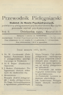 Przewodnik Pielęgniarski : dodatek do Nowin Psychjatrycznych, poświęcony pielęgniarstwu psychjatrycznemu dla użytku personelu szpitali psychjatrycznych. R.2, 1930, Zeszyt 3-4