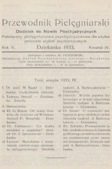 Przewodnik Pielęgniarski : dodatek do Nowin Psychjatrycznych, poświęcony pielęgniarstwu psychjatrycznemu dla użytku personelu szpitali psychjatrycznych. R.5, 1933, Zeszyt 4
