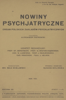 Nowiny Psychjatryczne : organ polskich zakładów psychjatrycznych. R.12, 1935, [Zeszyt 1/2]