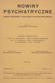 Nowiny Psychjatryczne : organ polskich zakładów psychjatrycznych. R.14, 1937, [Zeszyt 1/4]
