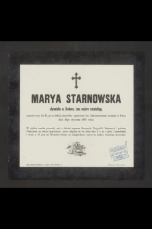 Marya Starnowska [...] żona majstra rzeźnickiego [...] zasnęła w Panu dnia 19go stycznia 1903 roku