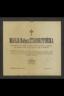 Marja Nałęcz Starorypińska przeżywszy lat 24 [...] zasnęła w Panu dnia 25. marca 1917 roku w Zakopanem