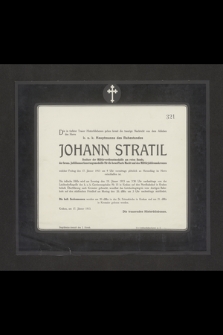 Johann Stratil [...] 17. Jänner 1913 [...] im Herrn entschlaffen ist. [...]
