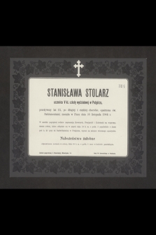 Stanisława Stolarz uczennica [...] zasnęła w Panu dnia 16 listopada 1904 r.