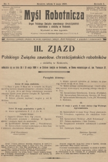 Myśl Robotnicza : organ Polskiego Związku Zawodowego Chrześcijańskich robotników z siedzibą w Krakowie : wychodzi co dwa tygodnie. R.1, 1909, nr 7