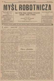 Myśl Robotnicza : organ Polskiego Związku Zawodowego Chrześcijańskich robotników z siedzibą w Krakowie : wychodzi co dwa tygodnie. R.1, 1909, nr 20