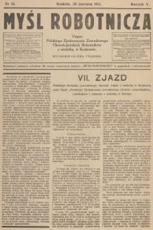 Myśl Robotnicza : organ Polskiego Zjednoczenia Zawodwowego Chrześcijańskich Robotników z siedzibą w Krakowie : wychodzi co dwa tygodnie. R.5, 1913, nr 13