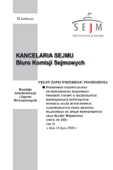 Pełny Zapis Przebiegu Posiedzenia Podkomisji Nadzwyczajnej do Rozpatrzenia Rządowego Projektu Ustawy o Szczególnych Rozwiązaniach Dotyczących Wsparcia Służb Mundurowych Nadzorowanych przez Ministra Właściwego do Spraw Wewnętrznych oraz Służby Więziennej (Druk nr 432). Kad. 9, 2020, nr 1