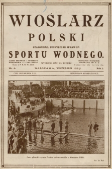 Wioślarz Polski: czasopismo, poświęcone sprawom sportu wodnego. R.1, 1925, nr 6