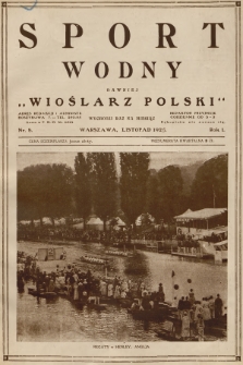 Sport Wodny : dawniej „Wioślarz Polski” : organ Polskiego Związku Towarzystw Wioślarskich. R.1, 1925, nr 8