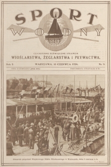 Sport Wodny : czasopismo poświęcone sprawom wioślarstwa, żeglarstwa i pływactwa. R.2, 1926, nr 8