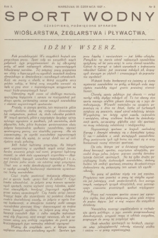 Sport Wodny : czasopismo, poświęcone sprawom wioślarstwa, żeglarstwa i pływactwa. R.3, 1927, nr 8