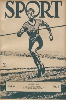 Sport : zeszyt specjalny : dodatek do „Sportu Wodnego”. R.4, 1928, nr 6