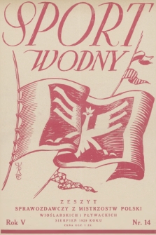 Sport Wodny : dwutygodnik, poświęcony sprawom wioślarstwa, żeglarstwa i pływactwa. R.5, 1929, nr 14