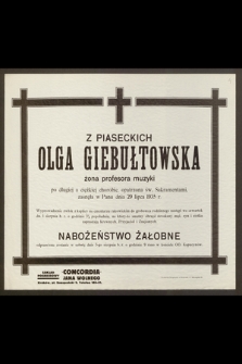 Z Piaseckich Olga Giebułtowska, żona profesora muzyki [...] zasnęła w Panu dnia 29 lipca 1935 r. [...]